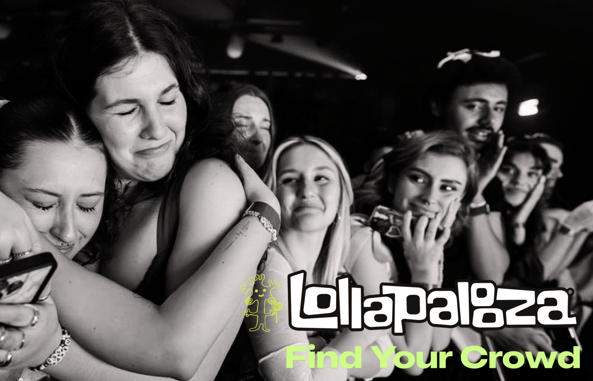 picture of 2 people hugging each other with the caption, Lollapalooza Find Your Crowd